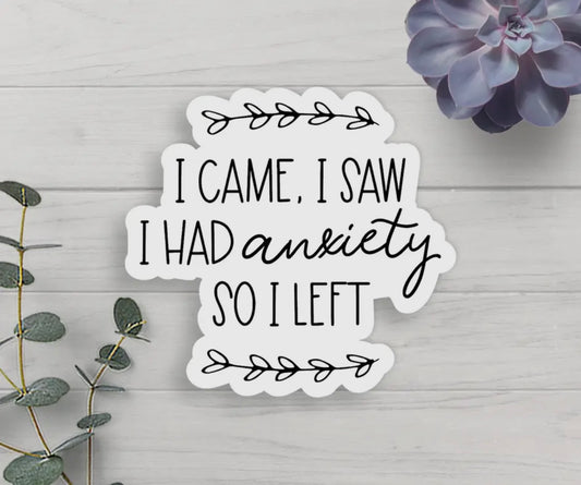 I Came, I Saw Sticker